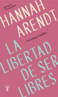   La libertad de ser libres