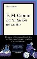   La tentación de existir