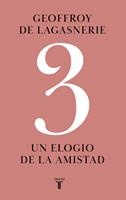   3. Un elogio de la amistad