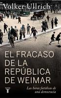   El fracaso de la república de Weimar