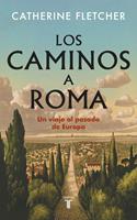   Los caminos a Roma