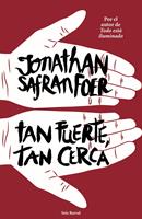   Tan fuerte, tan cerca