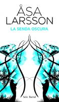   La senda oscura