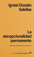   La excepcionalidad permanente