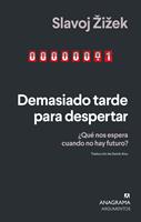   Demasiado tarde para despertar