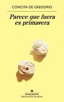   Parece que fuera es primavera