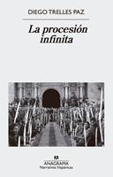   La procesi&oacute;n infinita