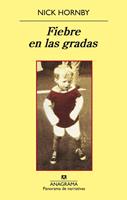   Fiebre en las gradas
