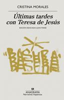   &Uacute;ltimas tardes con Teresa de Jes&uacute;s