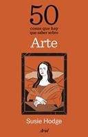 50 cosas que hay que saber sobre arte