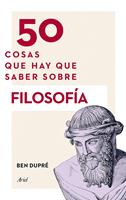   50 cosas que hay que saber sobre filosof&iacute;a