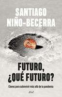   Futuro, ¿qué futuro?