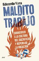   Maldito trabajo