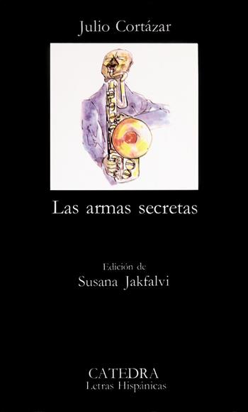 ARMAS SECRETAS - CORTAZAR JULIO - Libro | Libraccio.it