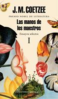   Las manos de los maestros. Ensayos selectos I
