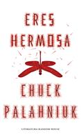   Eres hermosa