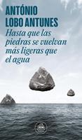   Hasta que las piedras se vuelvan más ligeras que el agua
