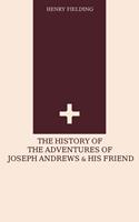   The History of the Adventures of Joseph Andrews and his Friend