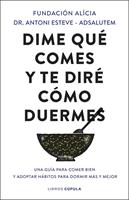   Dime qué comes y te diré cómo duermes