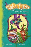 Prova de bruixes (Serie Malva Lluna 5)