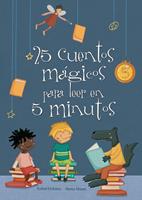   25 cuentos mágicos para leer en 5 minutos