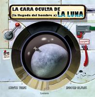   La cara oculta de (la llegada del hombre a) la Luna