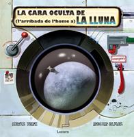   La cara oculta de (l'arribada de l'home a) la Lluna
