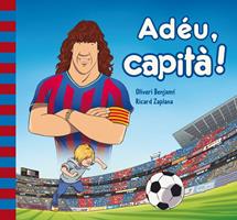   Adéu Capità!