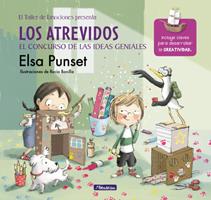   Los atrevidos y el concurso de las ideas geniales (Serie Los Atrevidos 8)