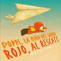   Poppi, la niña del gorro rojo, al rescate (Poppi, la niña del gorro rojo)