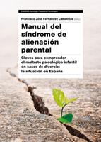   Manual del S&iacute;ndrome de Alienaci&oacute;n Parental