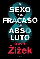   El sexo y el fracaso del absoluto