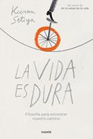   La vida es dura
