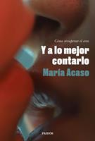  Y a lo mejor contarlo