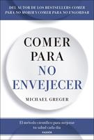   Comer para no envejecer