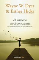   El universo oye lo que sientes