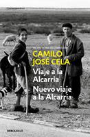   Viaje a la Alcarria seguido de Nuevo viaje a La Alcarria