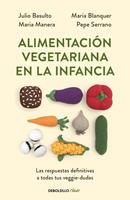  Alimentaci&oacute;n vegetariana en la infancia