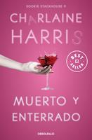   Muerto y enterrado (Sookie Stackhouse 9)