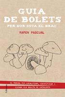   Guia de bolets per dur sota el bra&ccedil;