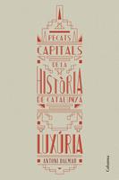   Pecats capitals de la història de Catalunya. Luxúria