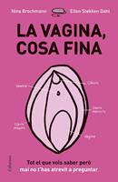  La vagina, cosa fina