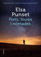   Forts, lliures i n&ograve;mades