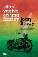 Dios vuelve en una Harley