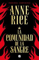 La comunidad de la sangre (Crónicas Vampíricas 13)
