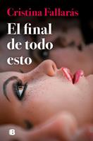   El final de todo esto