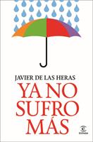   Ya no sufro m&aacute;s