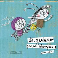   Te quiero (casi siempre)