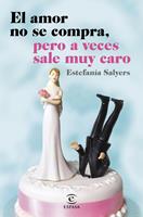  El amor no se compra, pero a veces sale muy caro