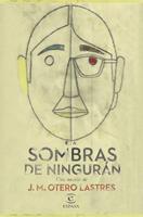   Sombras de Ningur&aacute;n